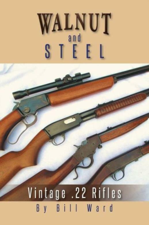 Walnut And Steel: Vintage 22 Rifles