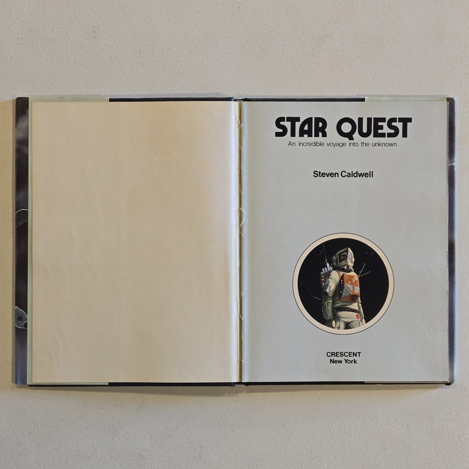 Star Quest – An Incredible Voyage Into The Unknown – Steven Caldwell BOOK 1979