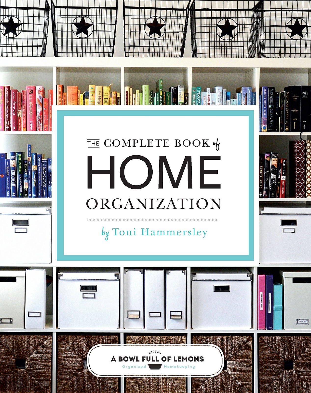 The Complete Book of Home Organization – flexibound abowlfulloflemons.net|Ha…
