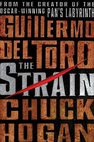 The Strain: Book One of The Strain Trilogy – Hardcover – GOOD