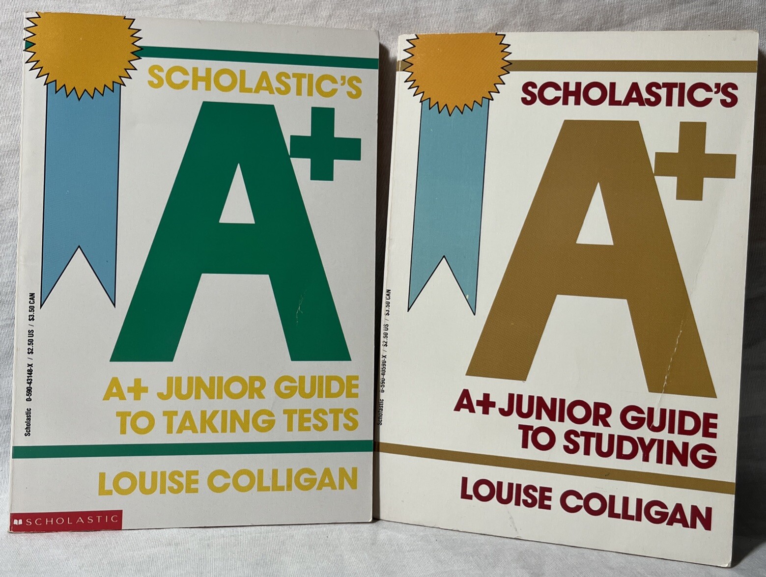 Scholastic A-Plus Guides: Taking Tests, Studying by Louise Colligan