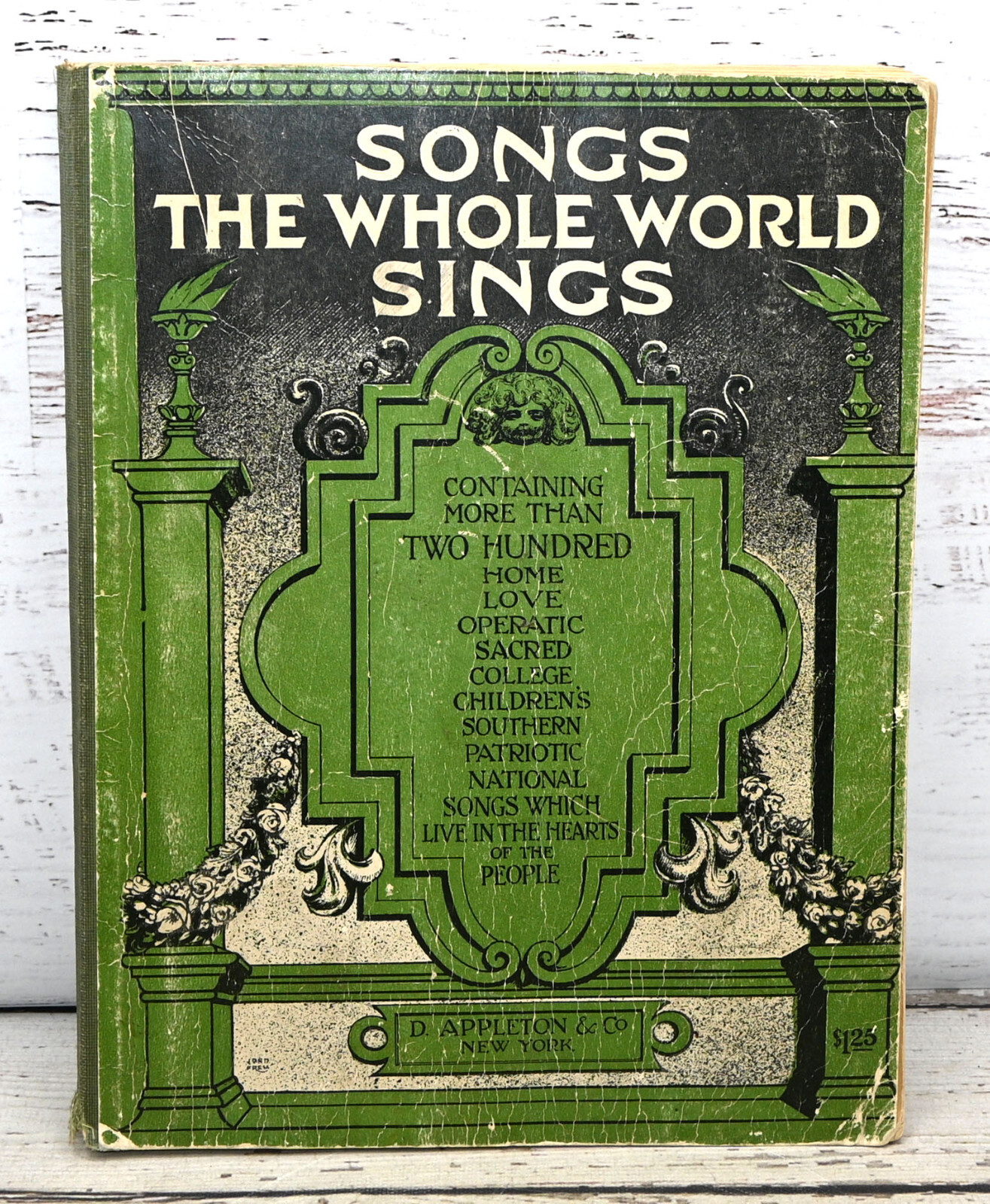Songs The Whole World Sings Albert E. Wier D. APPLETON Company Music 1915