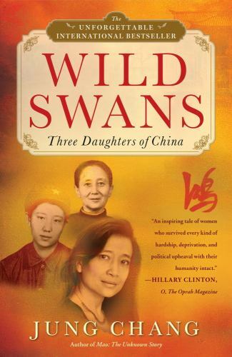 Wild Swans : Three Daughters of China by Jung Chang (2003, Trade Paperback)