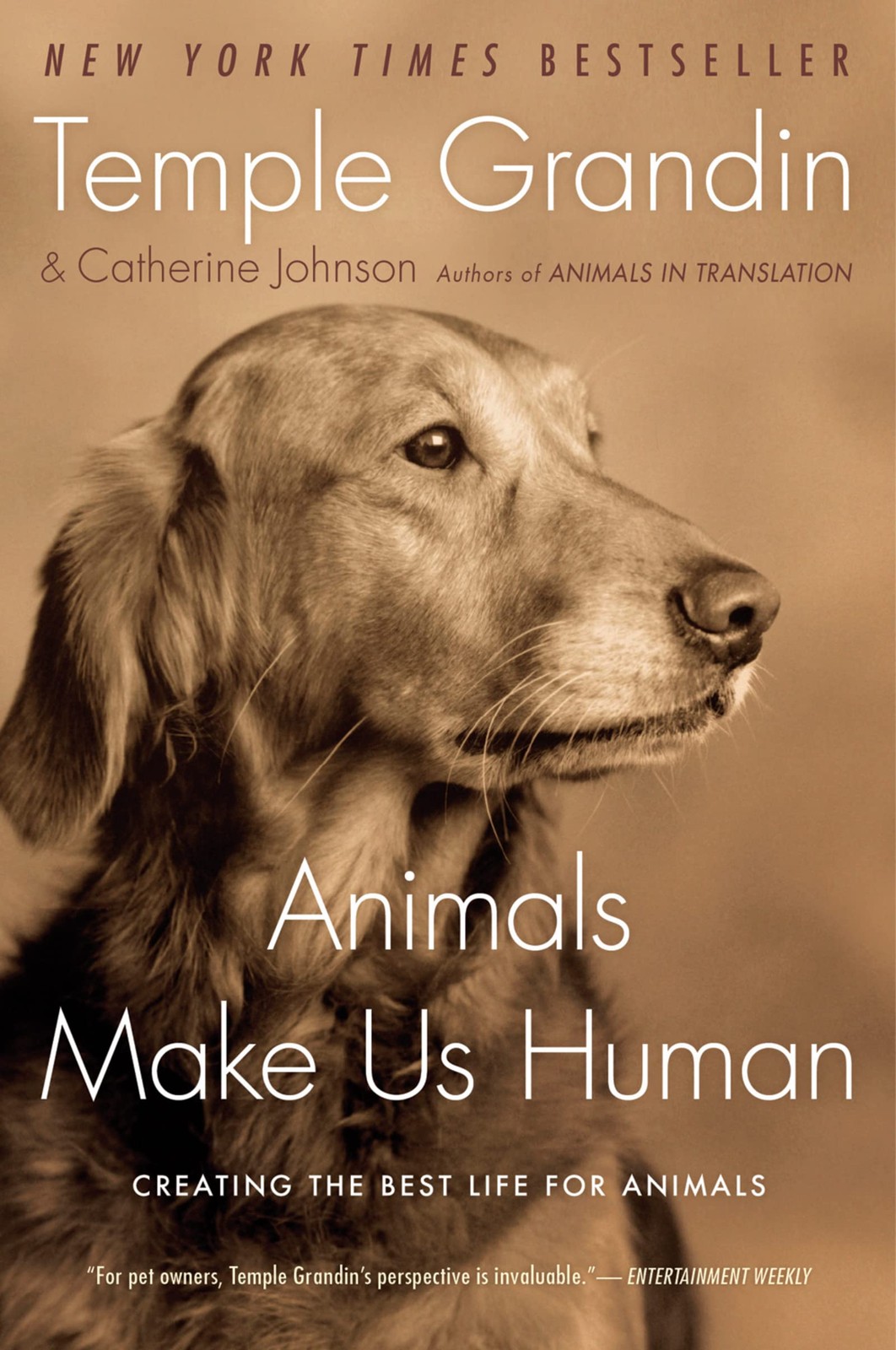 Animals Make Us Human: Creating the Best Life for Animals – A NYT Bestsell…