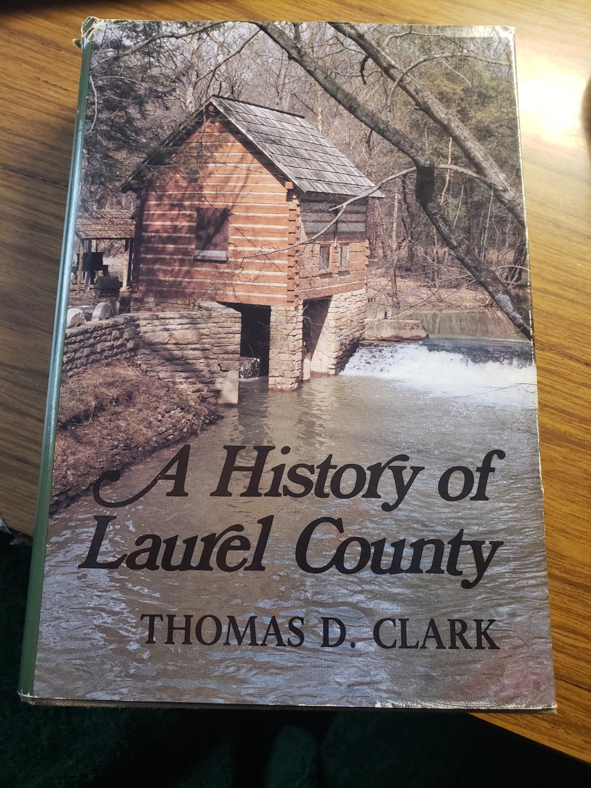 A History of LAUREL County, LONDON, KENTUCKY, by Clark 1989 book 476 pgs