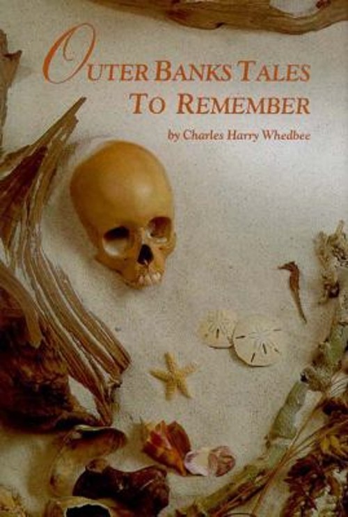 Outer Banks Tales to Remember Hardcover Charles Harry Whedbee