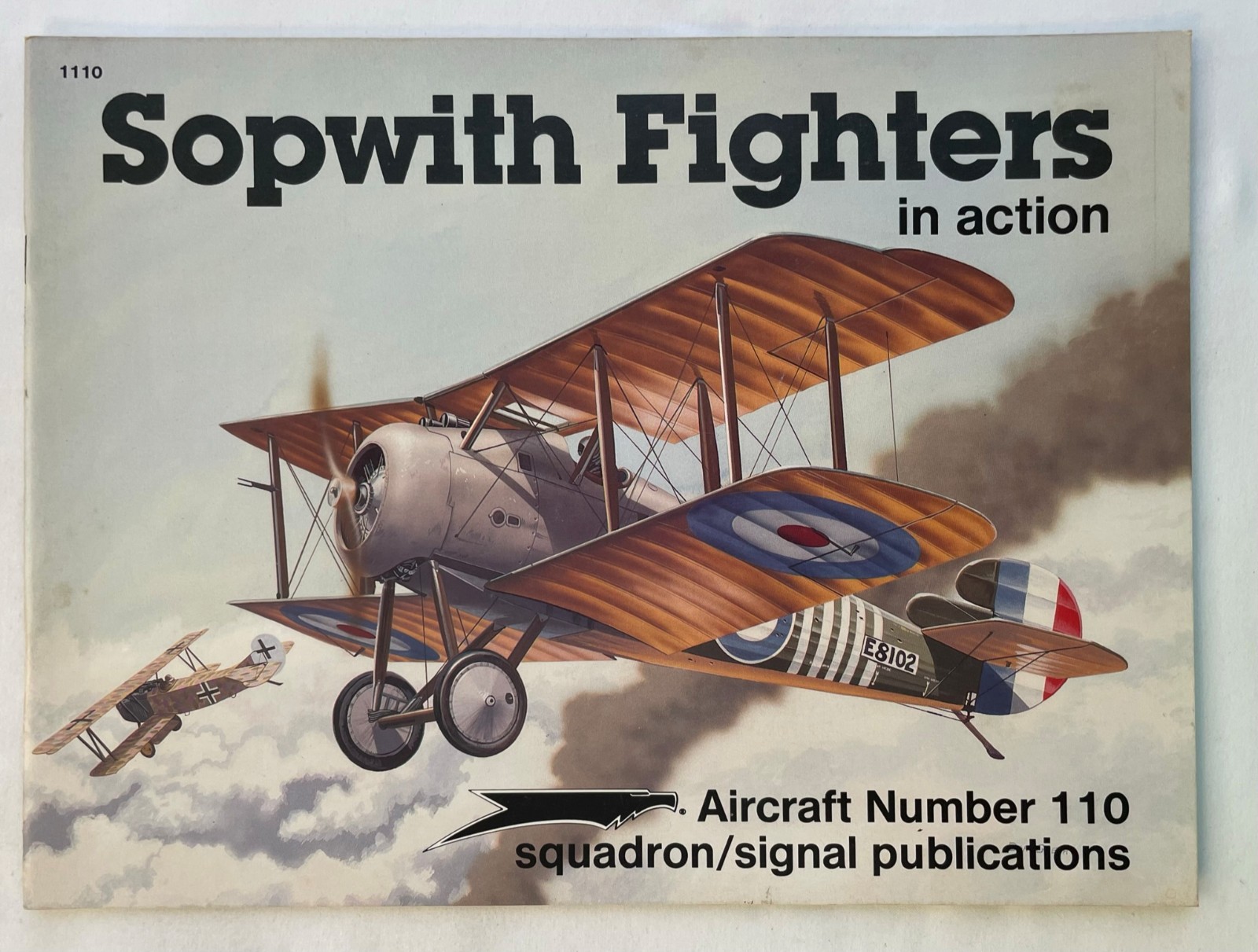 SOPWITH FIGHTERS IN ACTION Squadron Signal Aircraft Number 110 (OVF8)