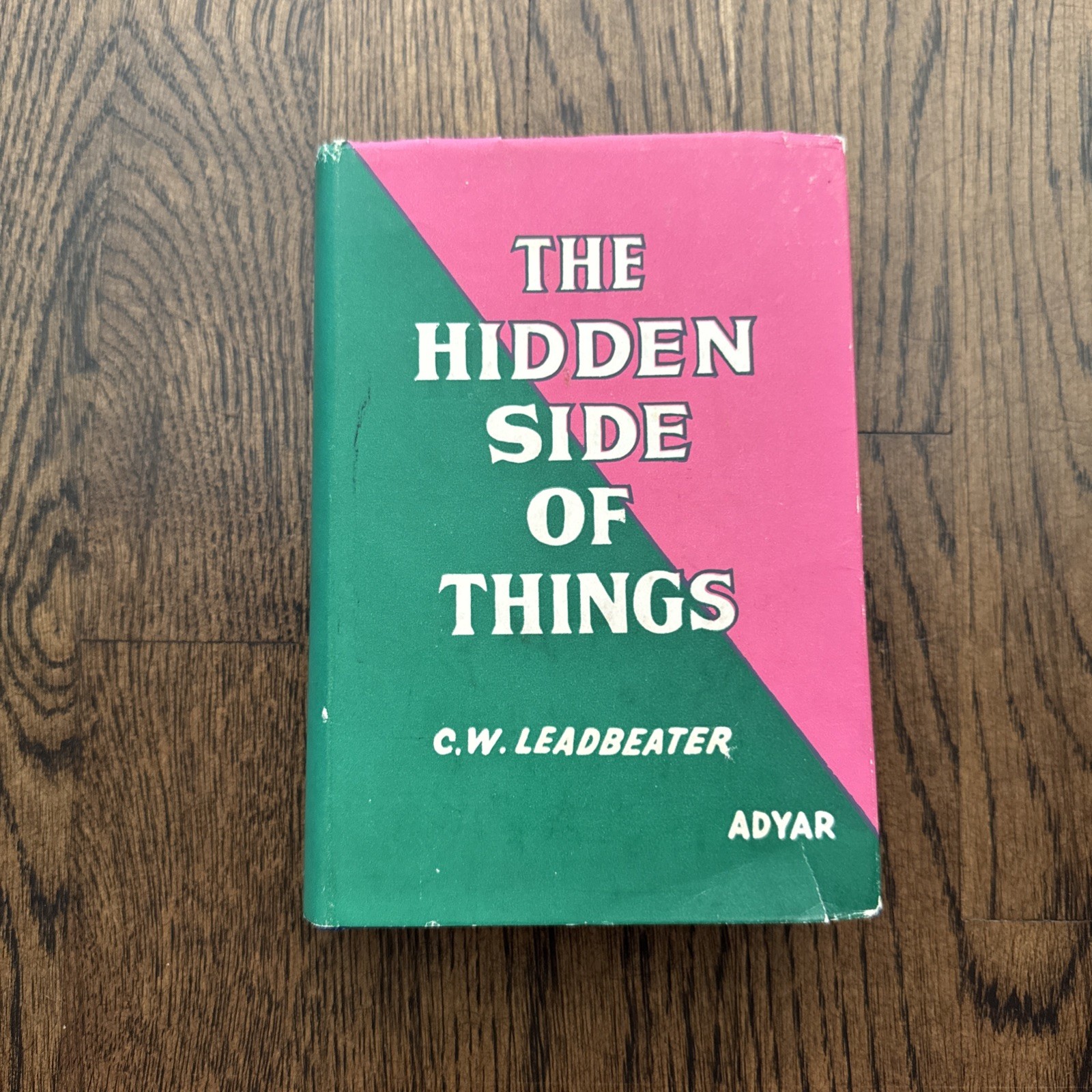 THE HIDDEN SIDE OF THINGS BY C.W. LEADBEATER 1977 HC DJ Occult