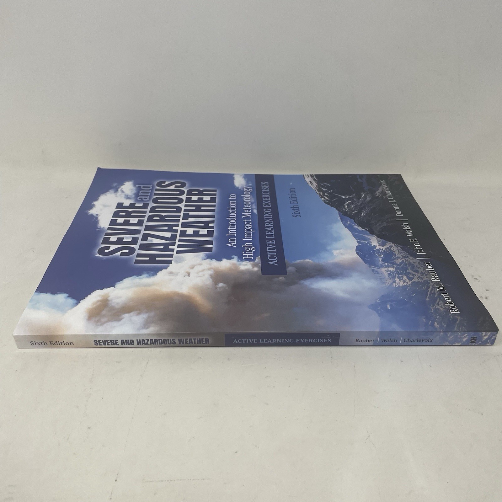Severe & Hazardous Weather High Impact Meterology 6th Active Learning Exercises