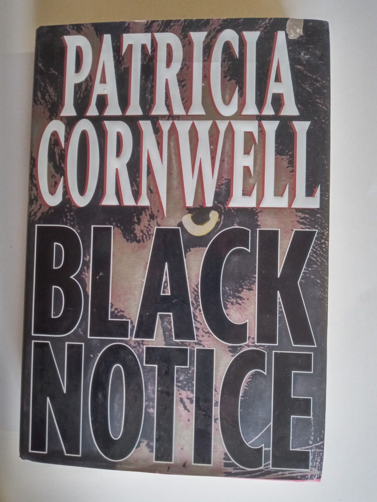 Kay Scarpetta Ser.: Black Notice by Patricia Cornwell (1999, Hardcover)