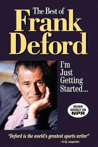 The Best Of Frank Deford – Hardcover, by Deford Frank – Very Good g