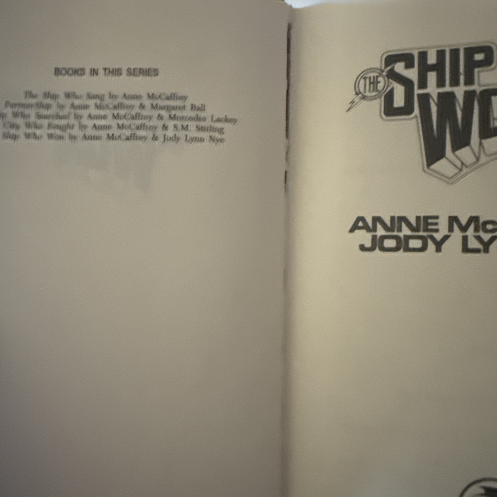 Ship Who Won (Brainship Ser.; bk 5) by Anne McCaffrey, Jody Lynn Nye (Hardcover)