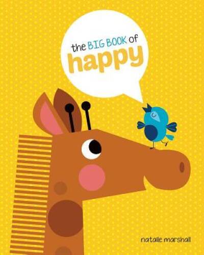 The Big Book of Happy – Board book By Little Bee Books – VERY GOOD
