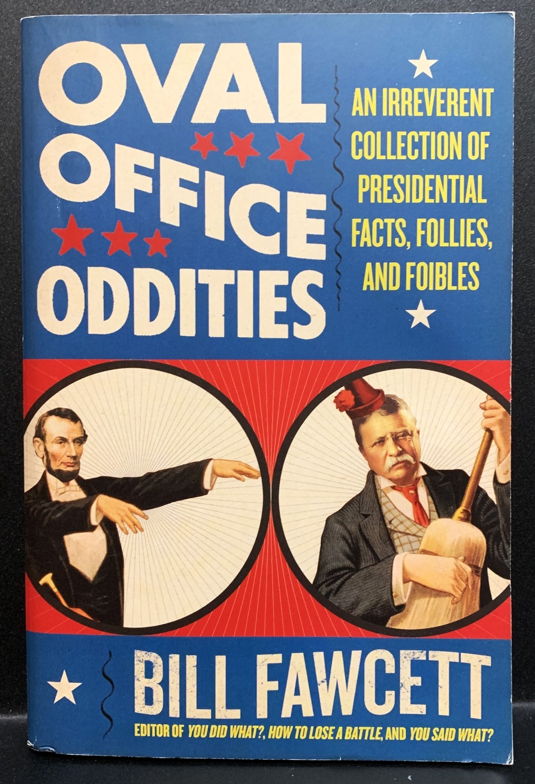 BOOK – “Oval Office Oddities” 2008 Softcover 341 Pages