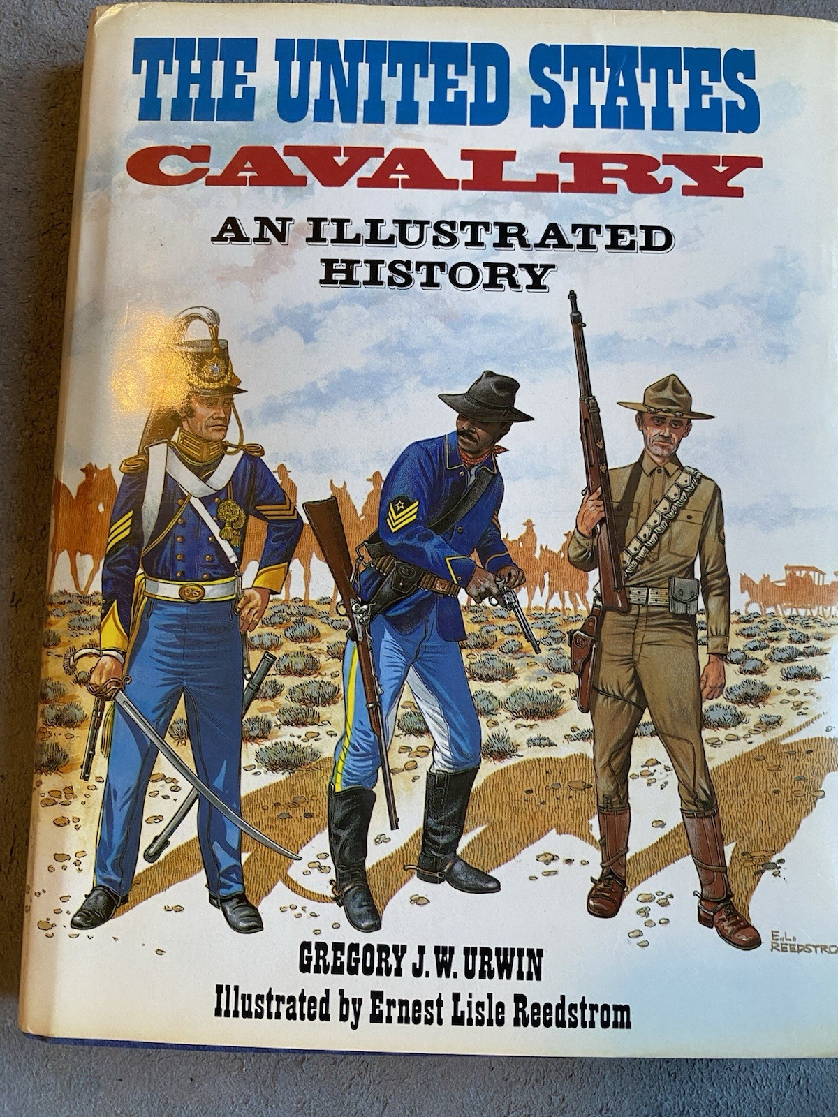 United States Cavalry: An Illustrated History by Urwin, Gregory J. W. Hardback