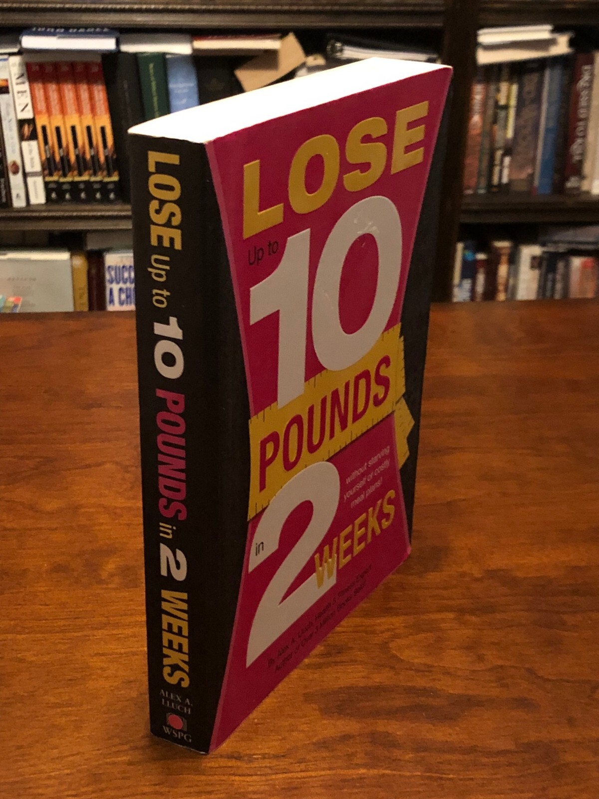 LOSE UP TO 10 POUNDS IN 2 WEEKS by Alex A. Lluch (VG Condition)