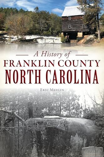 A History of Franklin County N – Paperback – GOOD