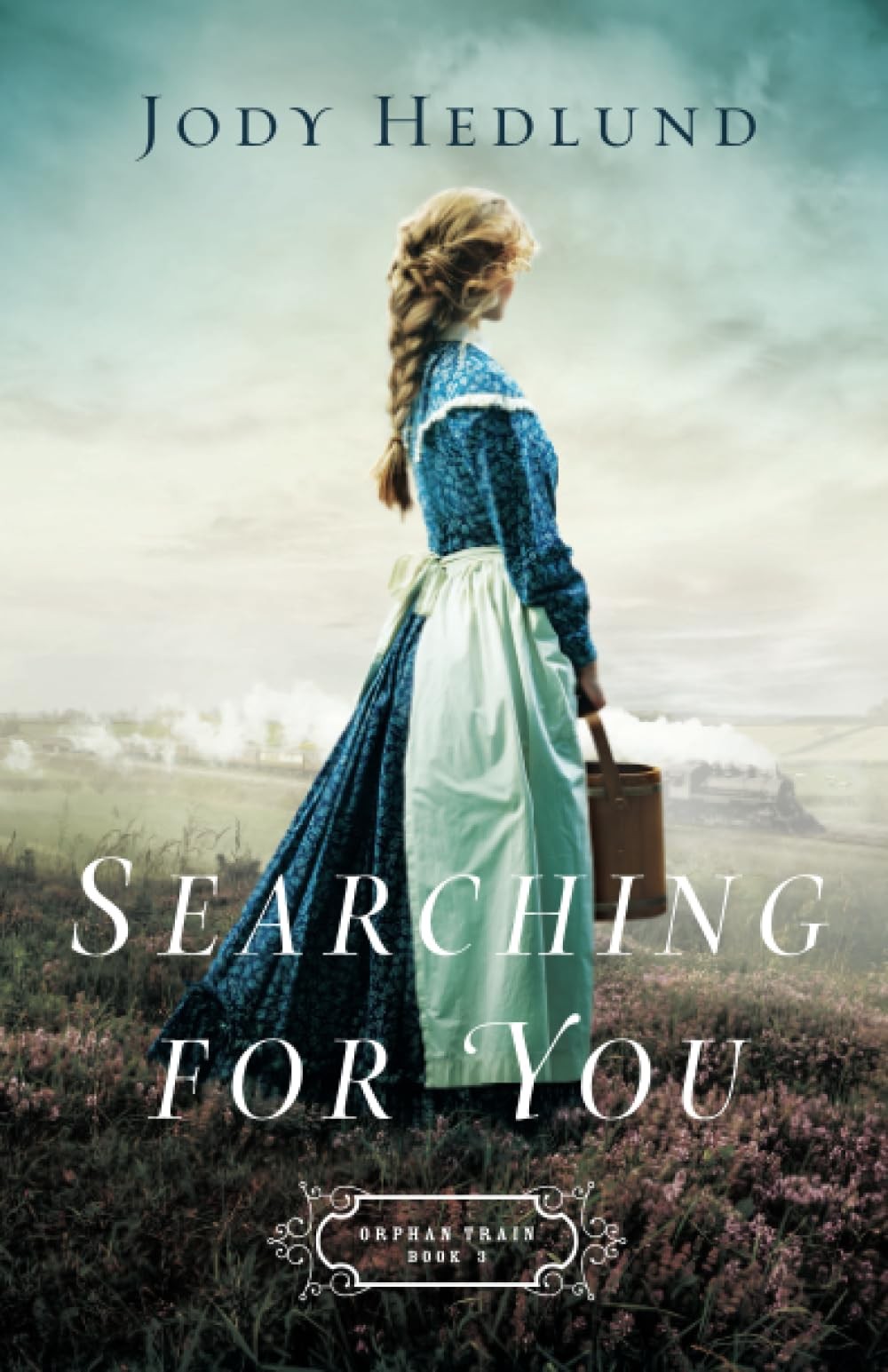 Searching for You (Orphan Train) – paperback Jody Hedlund