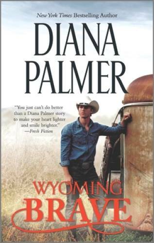Wyoming Brave: A New York Times bestseller (Wyoming Men) – VERY GOOD