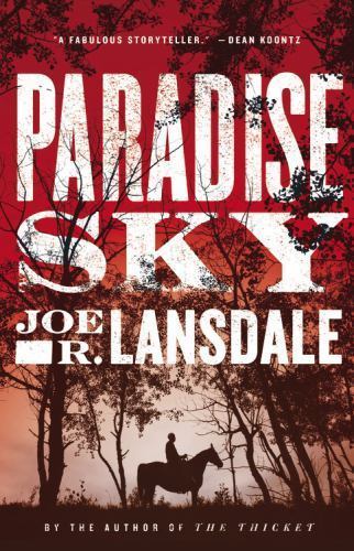 Paradise Sky – 9780316329378, hardcover, Joe R Lansdale