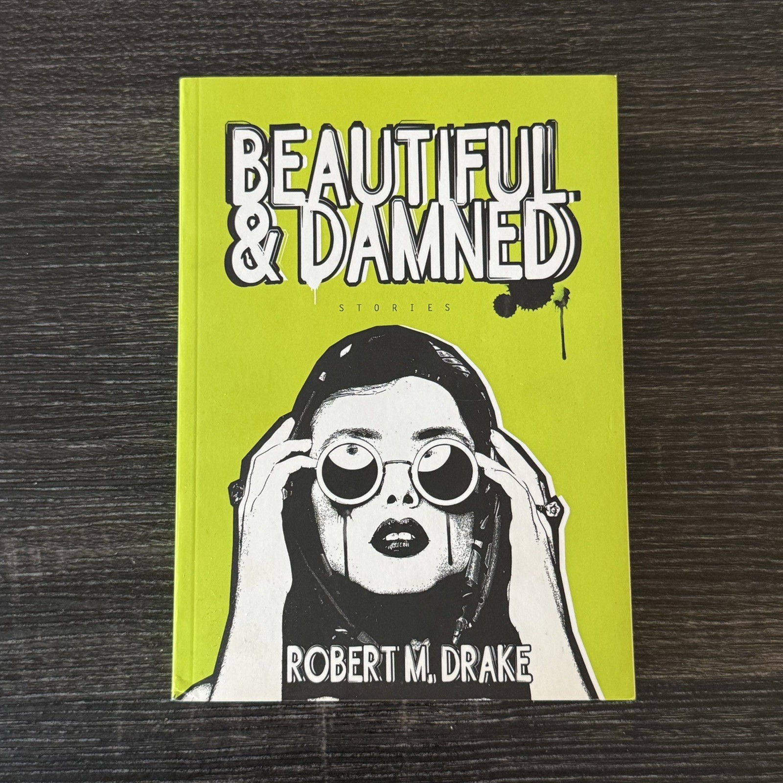 SIGNED Robert M. Drake, Beautiful and Damned poetry First edition copy