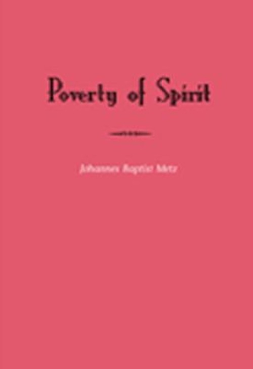Poverty of Spirit Paperback Johannes B. Metz