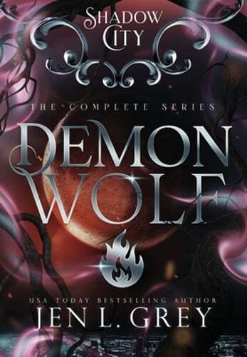 Shadow City: Demon Wolf (Complete Series) by Jen L Grey: New