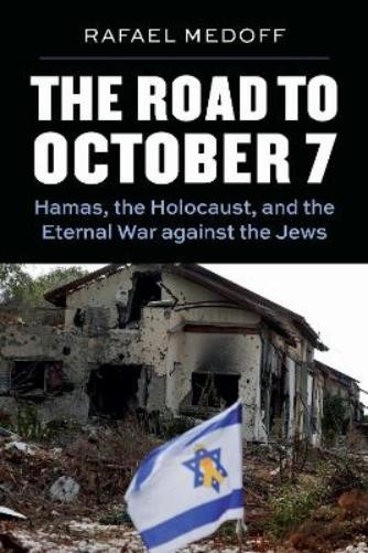 Rafael Medoff The Road to October 7 (Paperback) (UK IMPORT)