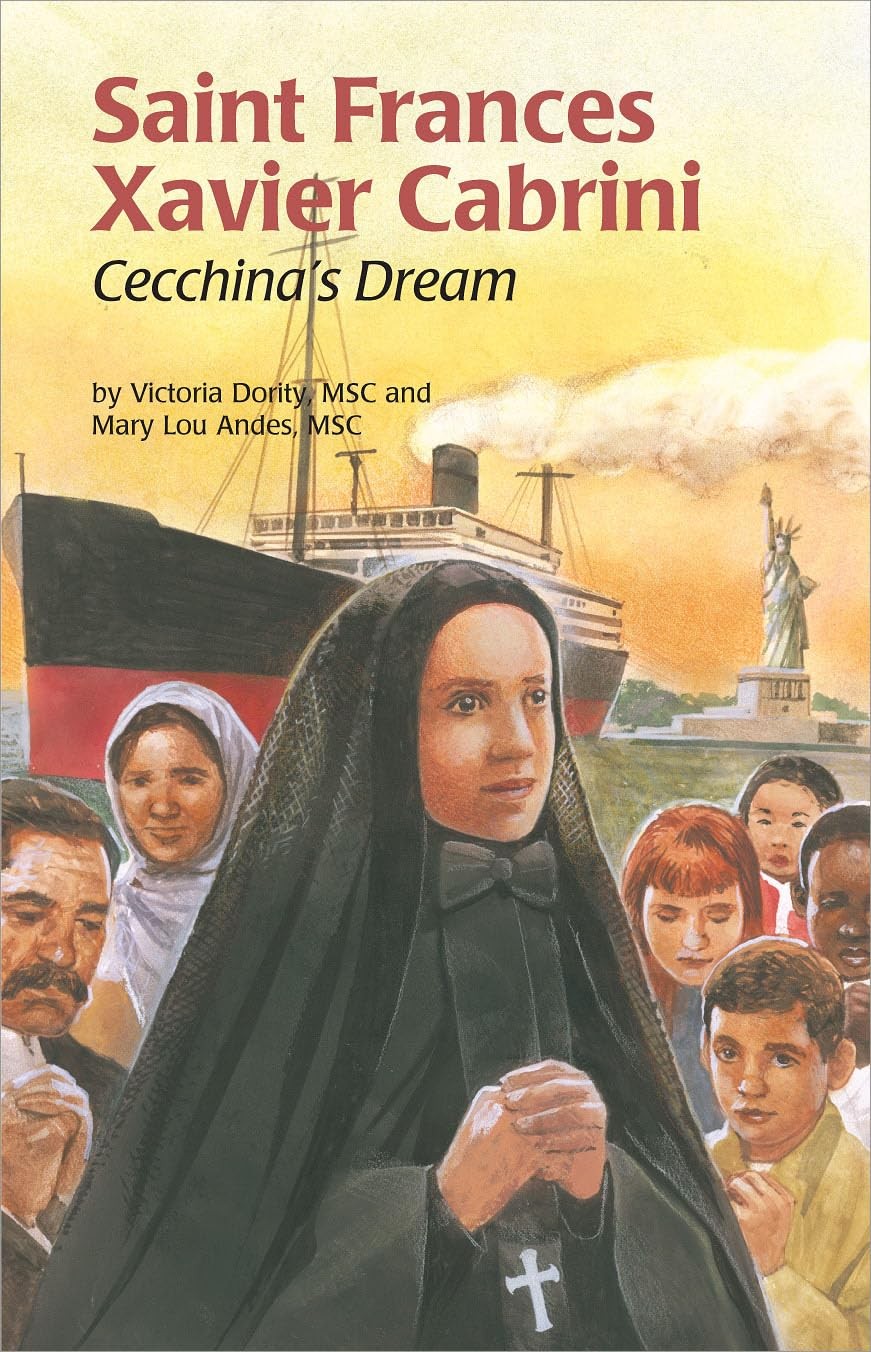 Saint Frances Xavier Cabrini: Cecchina’s Dream (Encounter the Saints,20)
