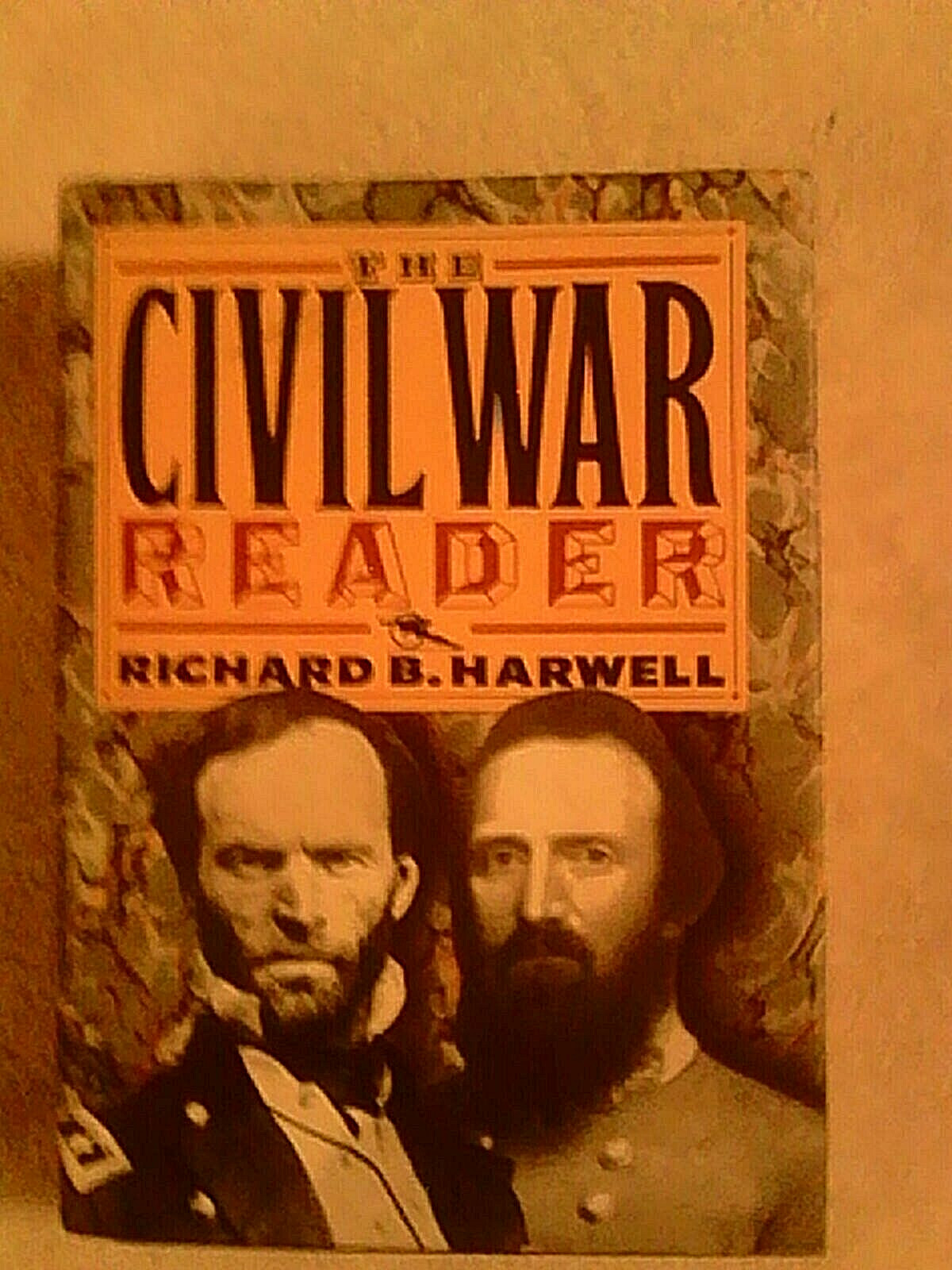The Civil War Reader by Richard B. Harwell (1991, Hardcover)
