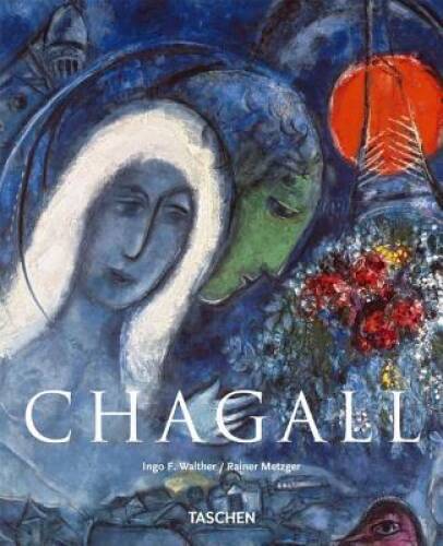 Chagall – Paperback By Walther, Ingo F – GOOD