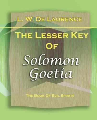 Lesser Key of Solomon Goetia, Paperback by De Laurence, L. W., Brand New, Fre…