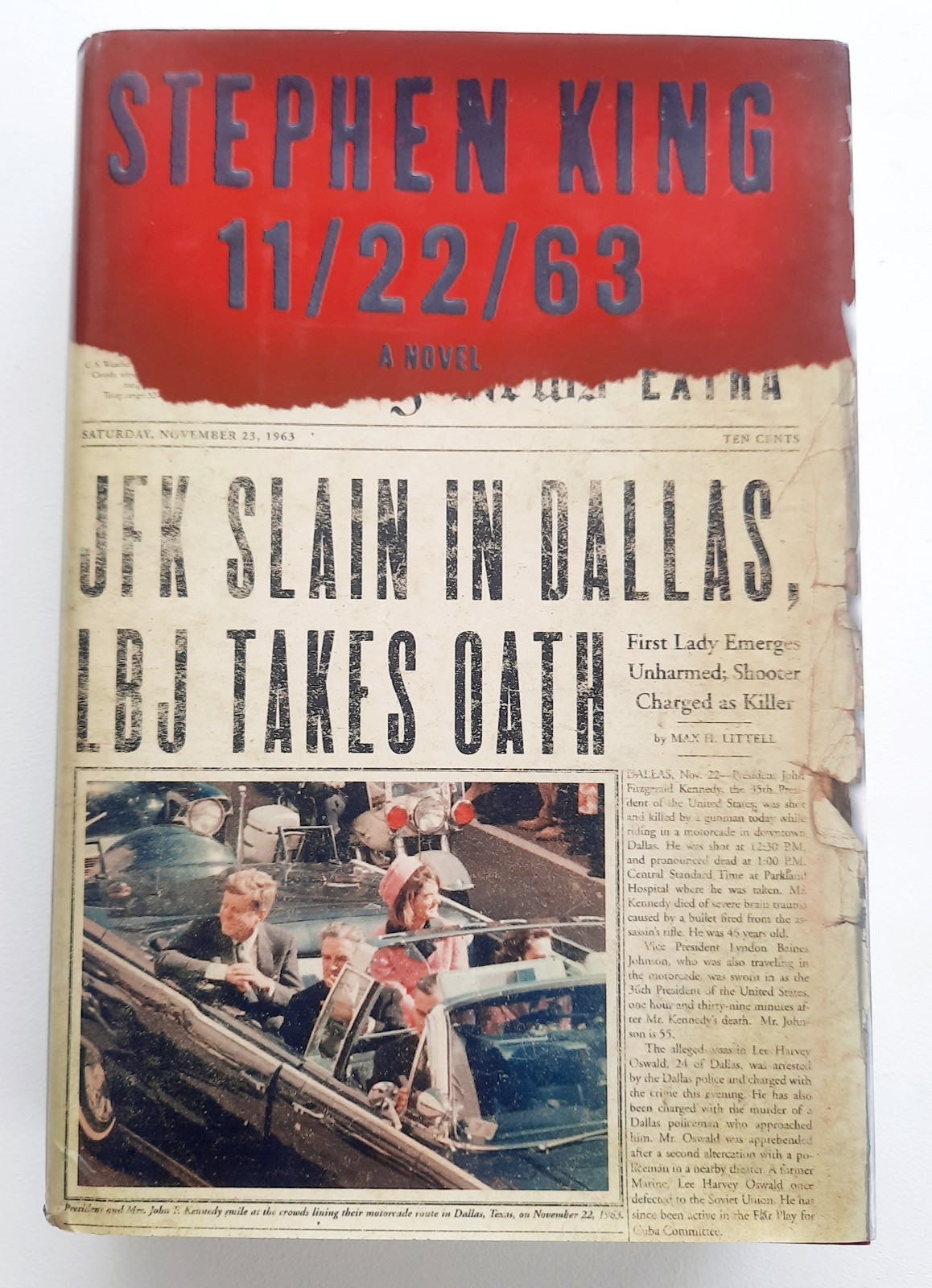 11/22/63 A Novel By STEPHEN KING 2011 Scribner First Edition Hardcover W/DJ