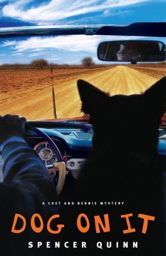Dog on It by Spencer Quinn (2009, Hardcover)