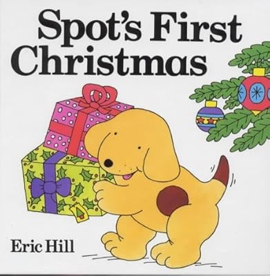 Spots First Christmas (Lift-the-flap Book), Hill, Eric, Used; Good Book
