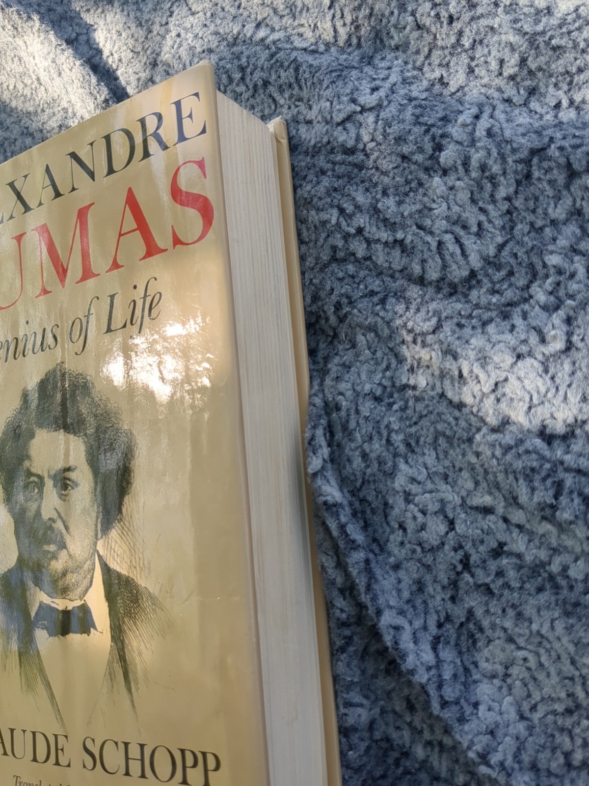 Alexandre Dumas: Genius of Life – Claude Schopp – HC/DJ – Really Good Copy