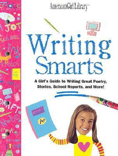 Writing Smarts: A Girls Guide to Journaling, Poetry, Storytelling, – ACCEPTABLE