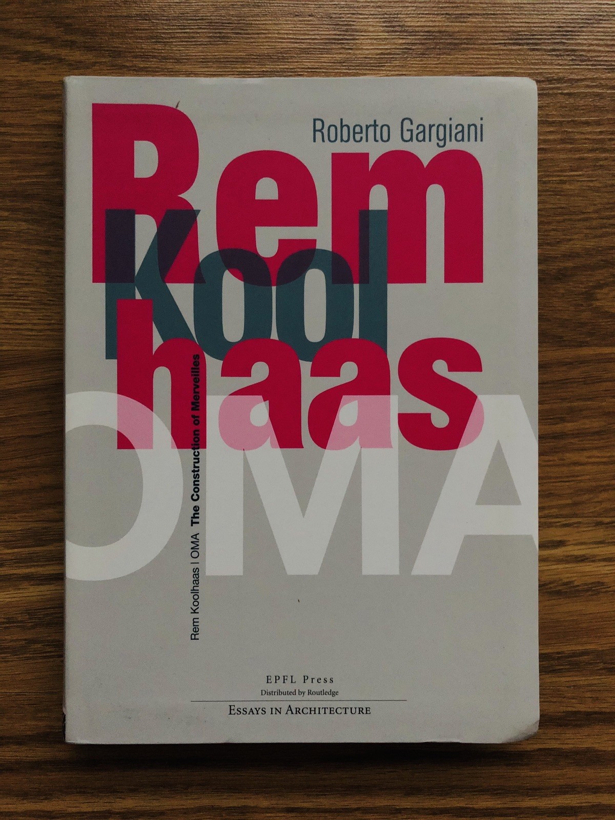 Rem Koolhaas / OMA : Essays in Architecture