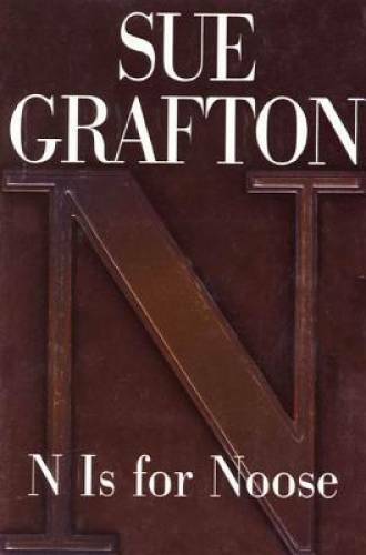 N is for Noose – Hardcover By Grafton, Sue – VERY GOOD