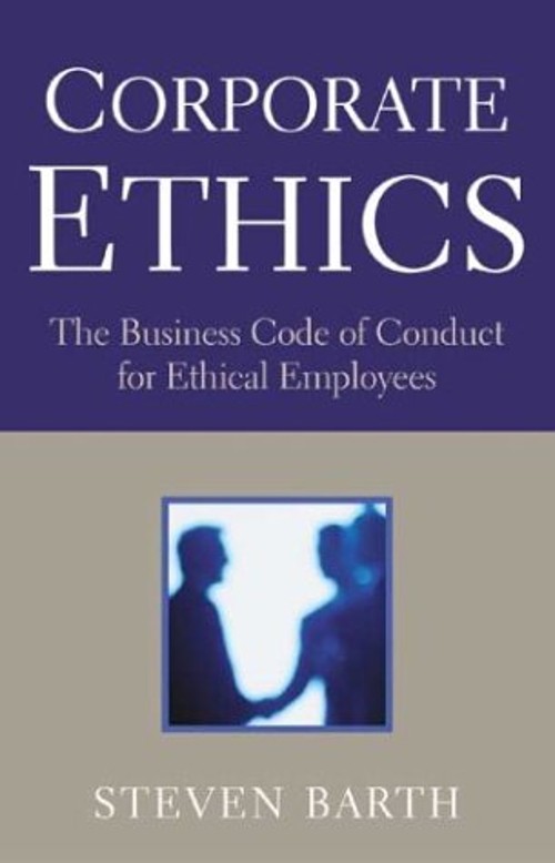 Corporate Ethics – Making Sure You Are in Compliance with Ethics