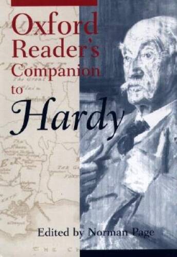 Oxford Reader’s Companion to Hardy – Hardcover By Page, Norman – GOOD