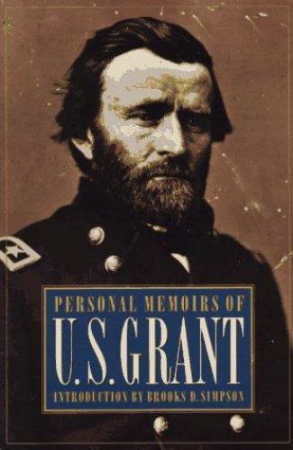 Personal Memoirs of U.S. Grant by Ulysses S. Grant
