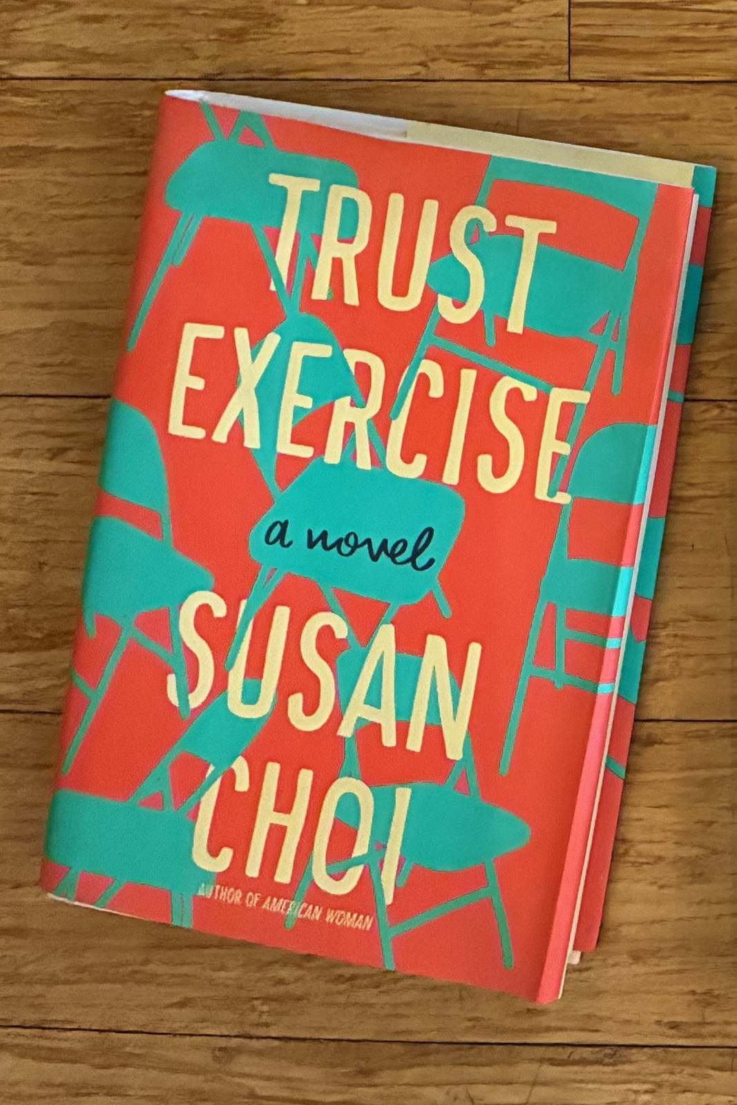 Trust Exercise by Susan Choi – Hardcover – Good