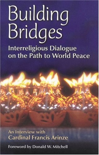 Building Bridges: Interreligious Dialogue on the Path to World P