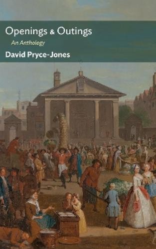 David Pryce-Jones Openings & Outings (Paperback)