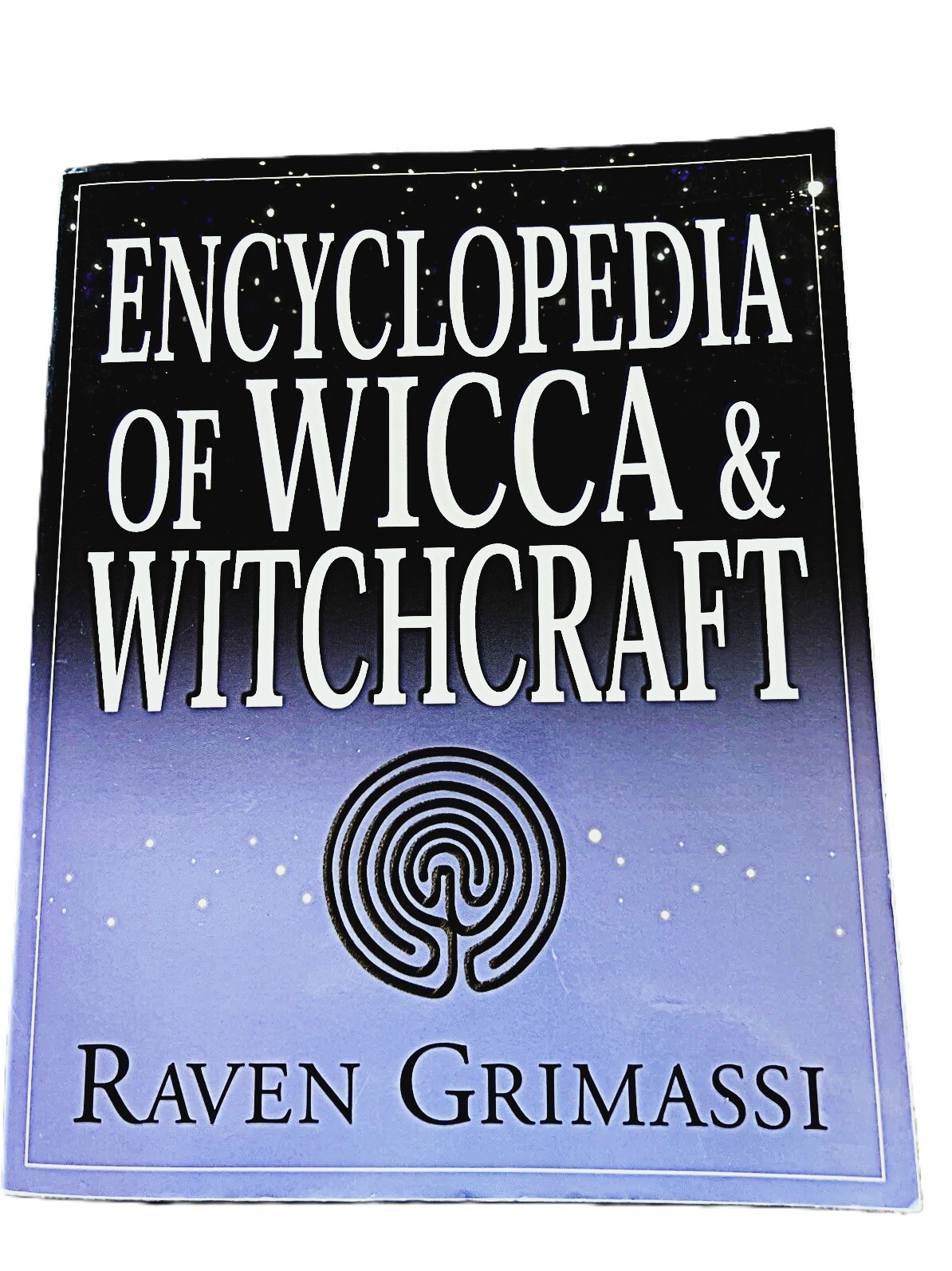 Encyclopedia of Wicca & Witchcraft ~ Raven Grimassi The Occult / Magic / Spells