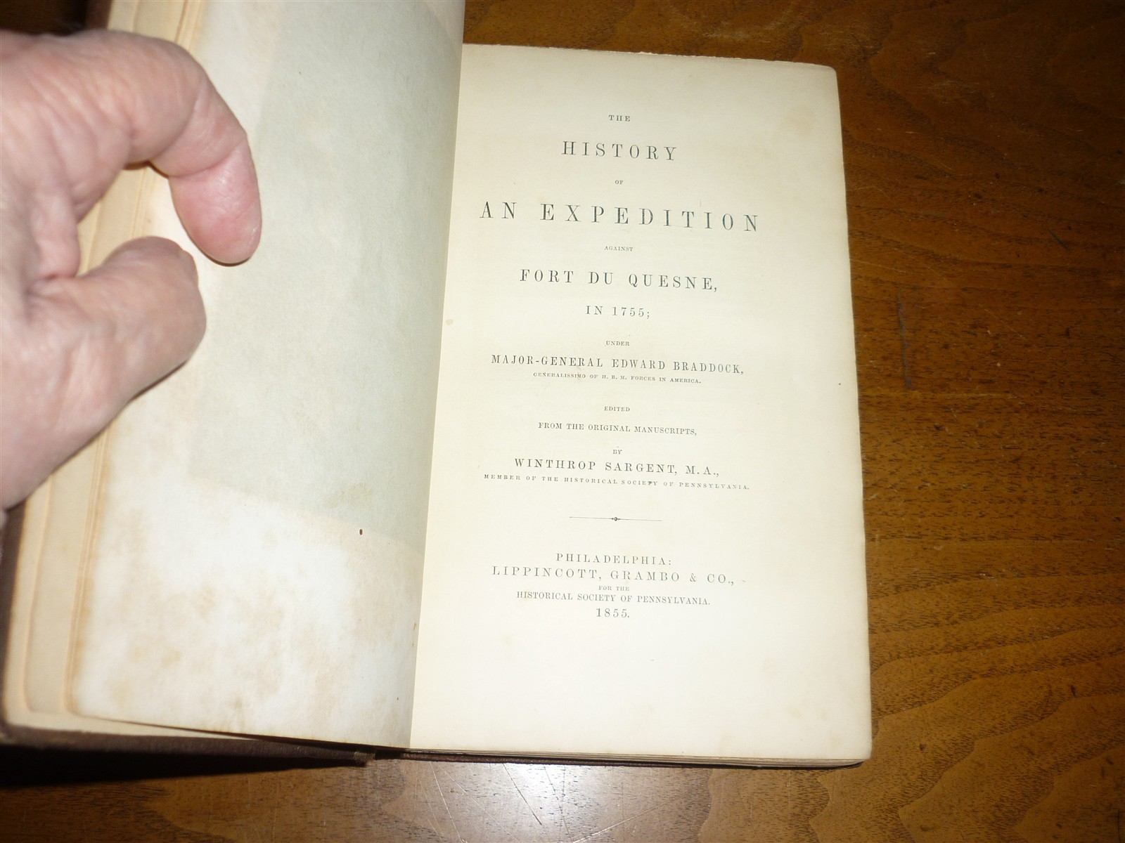 W Sargent. History Expedition Against Fort Du Quesne in 1755. 1st. 1855. VG copy