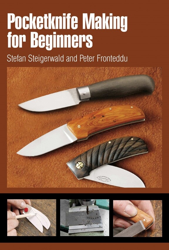 Pocketknife Making For Beginners Book For Slip Joint Spiral-Bound Paperback