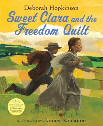 Sweet Clara and the Freedom Quilt (A Borzoi book) – Hardcover – VERY GOOD