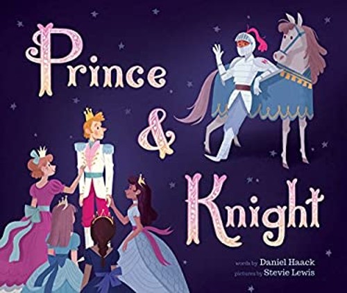 Prince and Knight Hardcover Daniel Haack